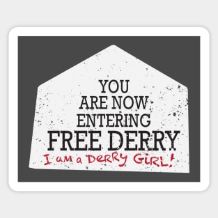 I am a Derry Girl! Sticker